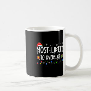 Caneca De Café Mais Propenso a Comprar em Excesso Família de Comp