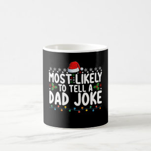 Caneca De Café Mais Propenso a Contar Piada de Papai no Natal Fam