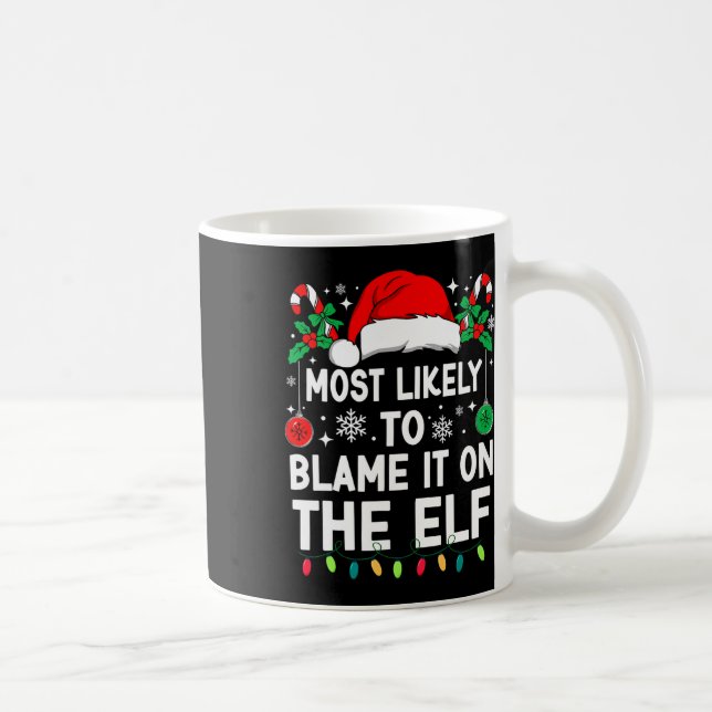 Caneca De Café Mais Propenso a Culpar o Elfo no Natal (Direita)