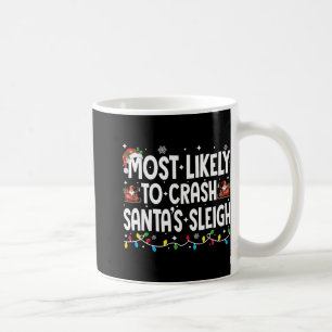 Caneca De Café Mais Propenso a Derrubar o Trenó do Papai Noel Fam