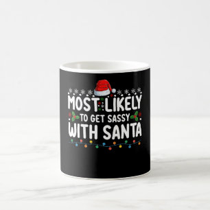 Caneca De Café Mais Propenso a Ficar Sassy Com o Natal de Santa