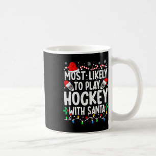 Caneca De Café Mais Propenso a Jogar Hóquei com o Papai Noel Corr