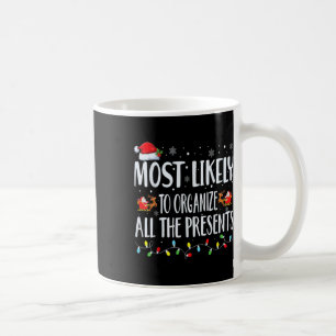 Caneca De Café Mais Propenso a Organizar Todos os Presentes Famíl