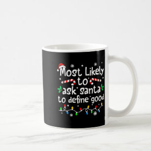 Caneca De Café Mais Propenso a Pedir ao Papai Noel para Definir u