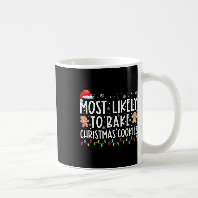 Caneca De Café Mais Provável A Assar De Biscoitos De Natal (Direita)