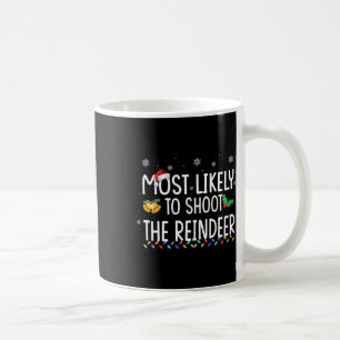 Caneca De Café Mais Provável De Atirar Na Família De Rena Natal