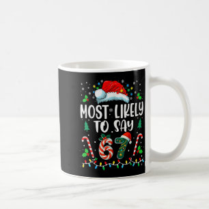 Caneca De Café Mais Provável De Dizer 67 Meme Seis Sete Santa Nat
