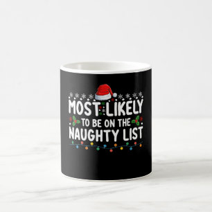 Caneca De Café Mais Provável de Estar na Lista Travessa de Natal