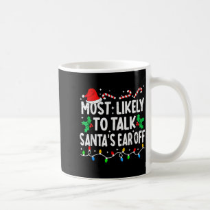 Caneca De Café Mais Provável de Falar a Orelha de Papai Noel Engr