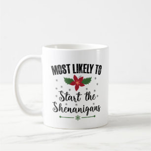 Caneca De Café Mais Provável De Iniciar O Natal Das Travessuras