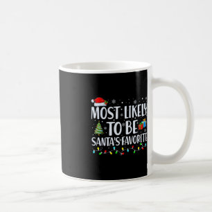 Caneca De Café Mais Provável De Ser A Família De Natal Favorita D