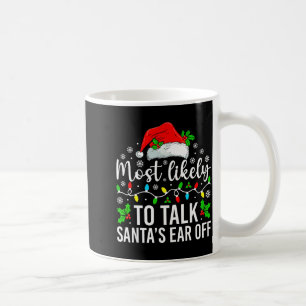 Caneca De Café Mais Provável Falar a Orelha do Papai Noel no Nata