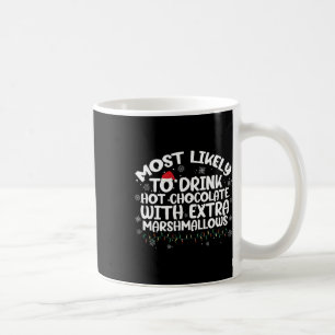 Caneca De Café Mais Provável Para Beber A Família De Natal De Cho