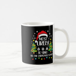 Caneca De Café Mais Provável Para Cantar O Chapéu Da Família De C