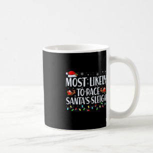 Caneca De Café Mais Provável Para Correr O Natal Da Família Sleig