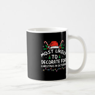 Caneca De Café Mais Provável Para Decorar No Natal Em Outubro