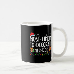 Caneca De Café Mais Provável Para Decorar O Natal De Sua Família 