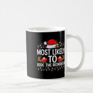 Caneca De Café Mais Provável Para Dirigir A Rebelde Da Família C