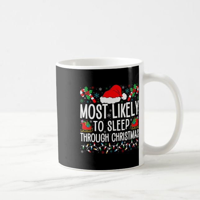 Caneca De Café Mais Provável Para Dormir Através Do Fa De Natal (Direita)