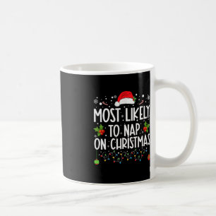 Caneca De Café Mais Provável Para Dormir No Natal Da Família P