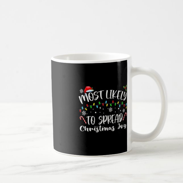Caneca De Café Mais Provável Para Espalhar A Alegria De Natal (Direita)