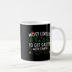 Caneca De Café Mais Provável Para Ficar Sy Com Papais noeis Que C