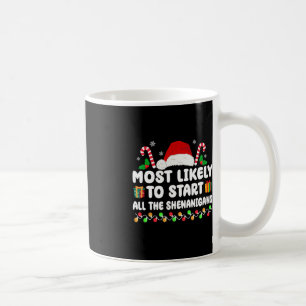 Caneca De Café Mais Provável Para Iniciar Toda A Família Shenanig