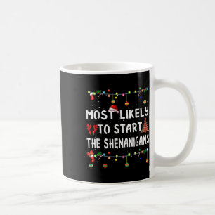 Caneca De Café Mais Provável Para Iniciar Toda A Família Shenanig