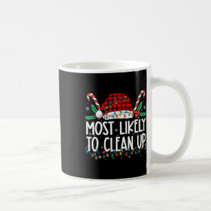 Caneca De Café Mais Provável Para Limpar O Natal Da Família