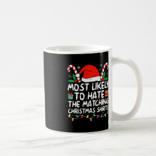 Caneca De Café Mais Provável Para Odiar A Combinação Da Família D