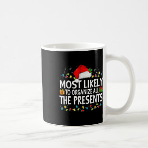 Caneca De Café Mais Provável Para Organizar Todas As Famílias Atu