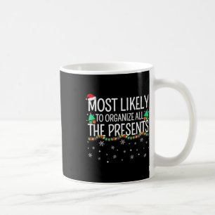 Caneca De Café Mais Provável Para Organizar Todas As Famílias Atu