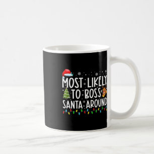 Caneca De Café Mais Provável Para Papais noeis De Chefe Em Torno