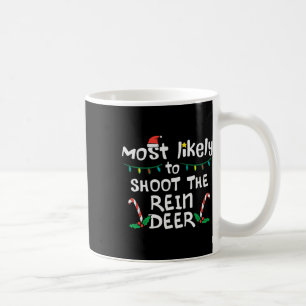 Caneca De Café Mais Provável Que O Reindeer Da Família Natal M