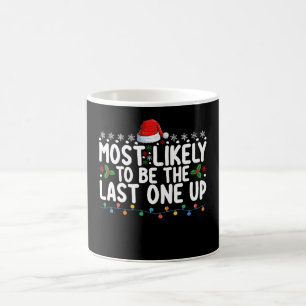 Caneca De Café Mais Provável Ser o Último a Sair da Cama no Natal