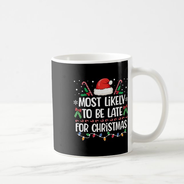 Caneca De Café Mais Provavelmente Atrasado Para A Fama De Combate (Direita)