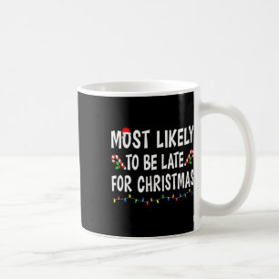 Caneca De Café Mais Provavelmente Atrasado Para A Família De Nata