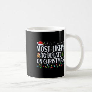 Caneca De Café Mais Provavelmente Atrasado Para A Família Matchi