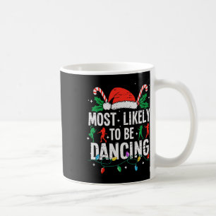 Caneca De Café Mais Provavelmente Dançando Dançarino De Natal Eng