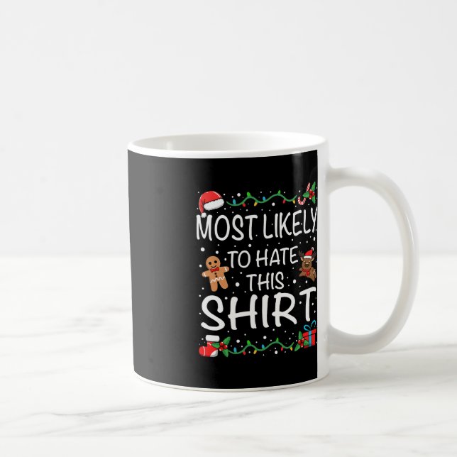 Caneca De Café Mais Provavelmente Odiará Este Natal Familiar (Direita)