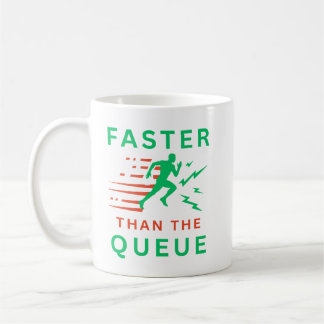 Caneca De Café Mais Rápido Que a Fila