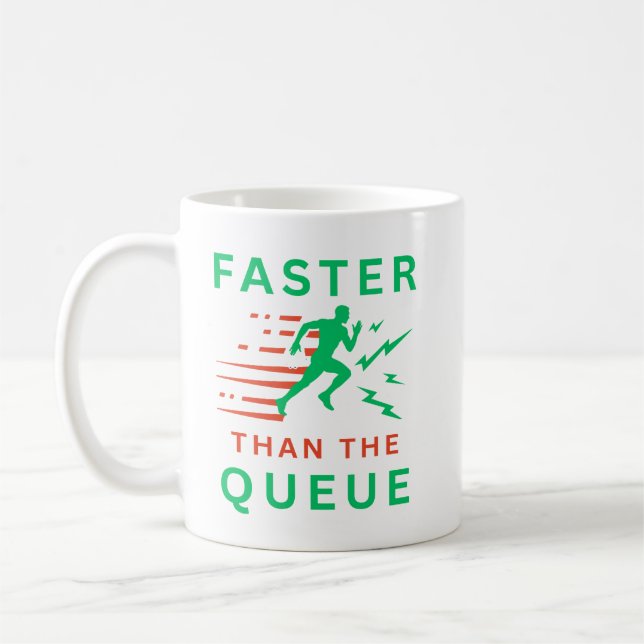 Caneca De Café Mais Rápido Que a Fila (Esquerda)