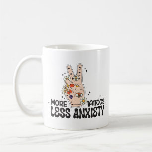 Caneca De Café Mais Tatuagens Menos Ansiedade
