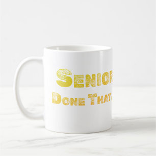 Caneca De Café Mais velho, Eu Fiz Aquela Coffee Mug