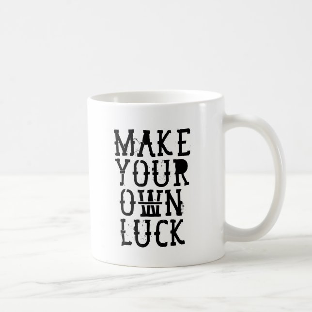 Caneca De Café Make your own luck (Direita)