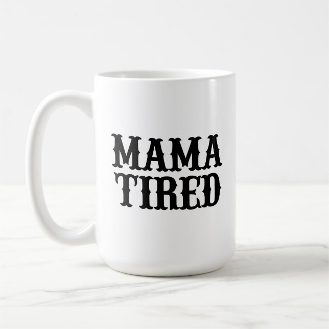 Caneca De Café MAMA CANSADO (colher no teste da mamãe) (Esquerda)