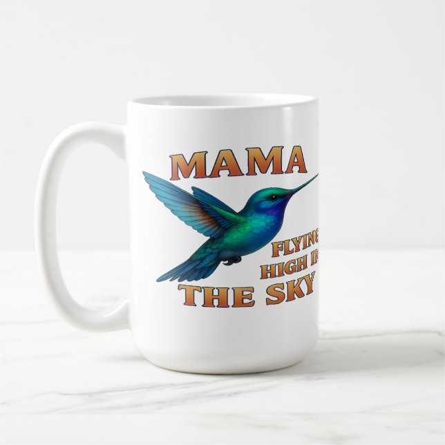 Caneca De Café Mama Hummingbird - Alto Voando no Sky Edition (Esquerda)
