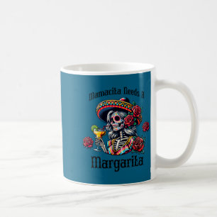 Caneca De Café Mamacita precisa de um esqueleto bêbado de margari