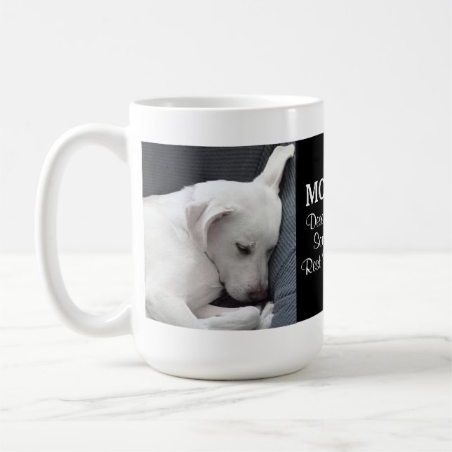Caneca De Café Mamãe Merece Algum Tempo De Descanso Cachorro Bran (Esquerda)