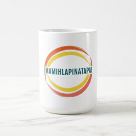 CANECA DE CAFÉ MAMIHLAPINATAPAI